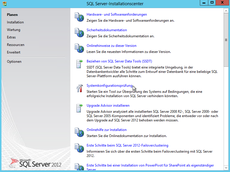 SQL Server 2012 - Installationscenter - Planen - Systemkonfigurationsprüfung Button