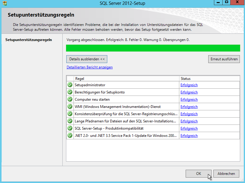 SQL Server 2012 - Setup - Neue eigenständige SQL Server-Installation - Setupunterstützungsregeln - Erfolgreich 8