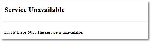 Service Unavailable - HTTP Error 503. The service is Unavailable - Browser