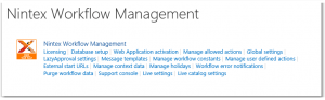 CA - ZA - Nintex Workflow Management 2013 - Licensing - Database setup - Web Application activation - Manage allowed actions - Global settings - LazyApproval - Message templates - Manage workflow constants - Manage user defined actions - External start URLs - Manage context data - Manage holidays - Workflow error notifications - Purge workflow data - Support console Live settings - Live catalog settings - SharePoint 2013.png